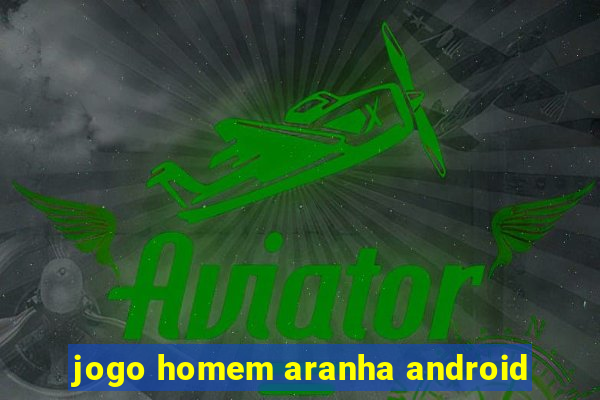 jogo homem aranha android